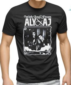 Aly and Aj with love from london 2023 art design t shirt