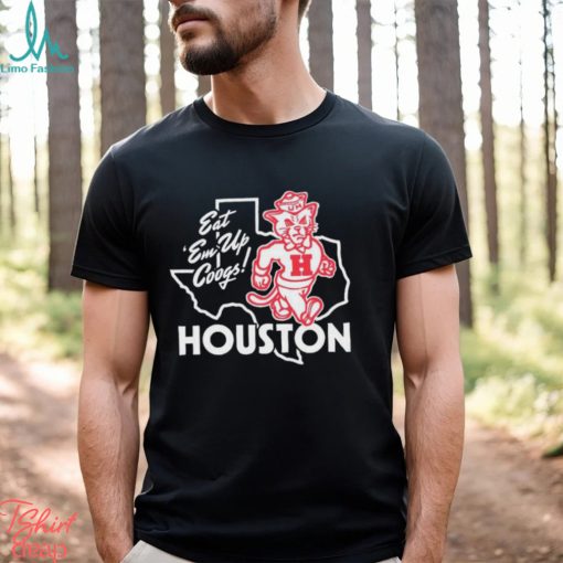 Awesome eat Em Up Coogs Houston shirt