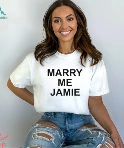 Awesome marry me jamie shirt