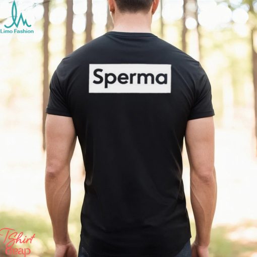 Awesome translatedtees sperma shirt