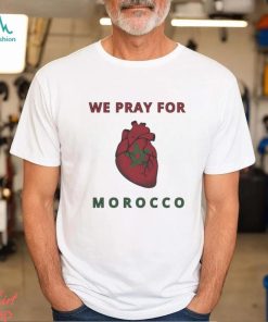Awesome we Pray for Morocco shirt