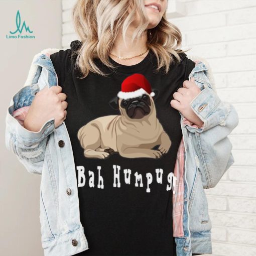 Bah Humbug Christmas Pug T Shirt