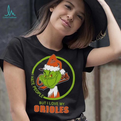 Baltimore Orioles MLB Christmas Grinch I Hate People But I Love My Favorite Baseball Team T Shirt