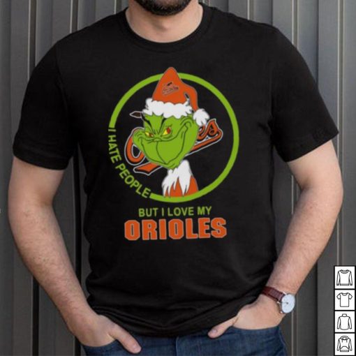 Baltimore Orioles MLB Christmas Grinch I Hate People But I Love My Favorite Baseball Team T Shirt