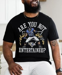 Official Baltimore ravens ray lewis are you not entertained T-shirt,  hoodie, tank top, sweater and long sleeve t-shirt