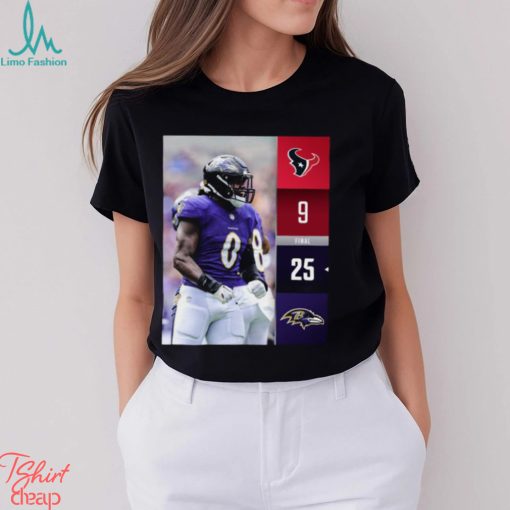 Baltimore Ravens Win 25 9 Houston Texans NFL Kickoff 2023 Final Score Shirt