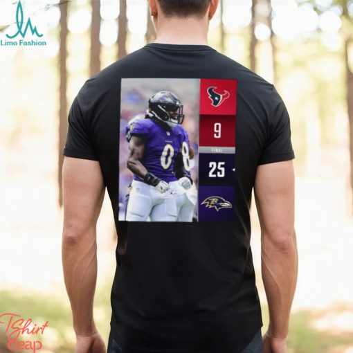 Baltimore Ravens Win 25 9 Houston Texans NFL Kickoff 2023 Final Score Shirt