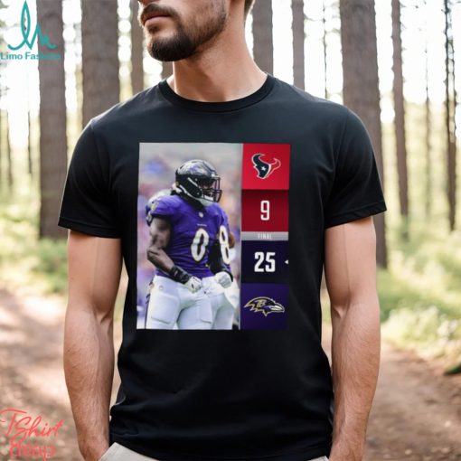Baltimore Ravens Win 25 9 Houston Texans NFL Kickoff 2023 Final Score Shirt
