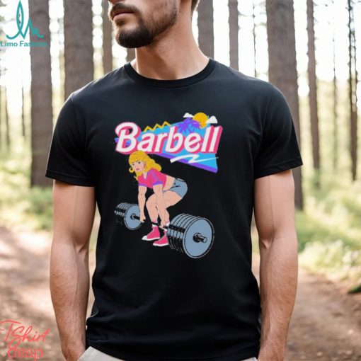 Barbie lifting barbell shirt
