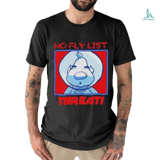 Bastard No Fly List Threat Shirt