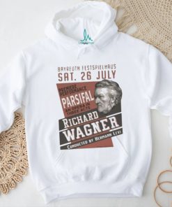 Bayreuth Festspielhaus SAT 26 July Premiere Performance An Opera In Three Acts shirt