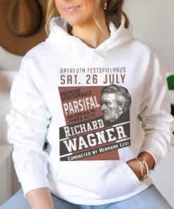 Bayreuth Festspielhaus SAT 26 July Premiere Performance An Opera In Three Acts shirt