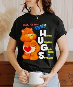 Bear Yeah I’m Into Hugs Shirt