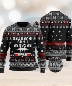 Because I Was Inverted Ugly Christmas Sweater 3D All Over Print Christmas Gift