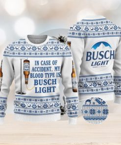 Beer Ugly Christmas Sweater In Case Of Accident My Blood Type Is Busch Light Gift Christmas