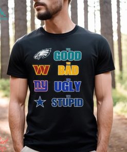 Best philadelphia eagles the good the bad the ugly and the stupid shirt -  Limotees