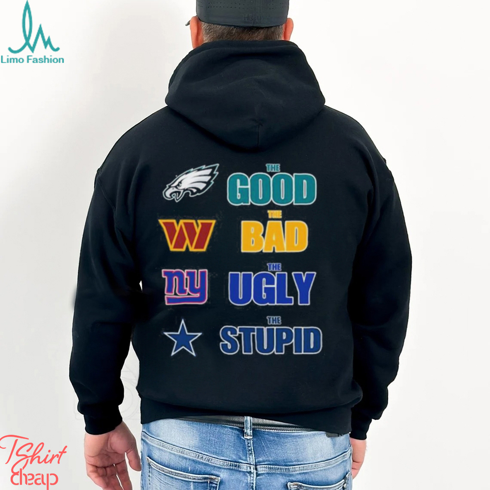 Las Vegas Raiders The Good The Bad The Ugly And The Stupid Shirt