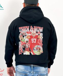 Best then & Now Uoung Bosa shirt