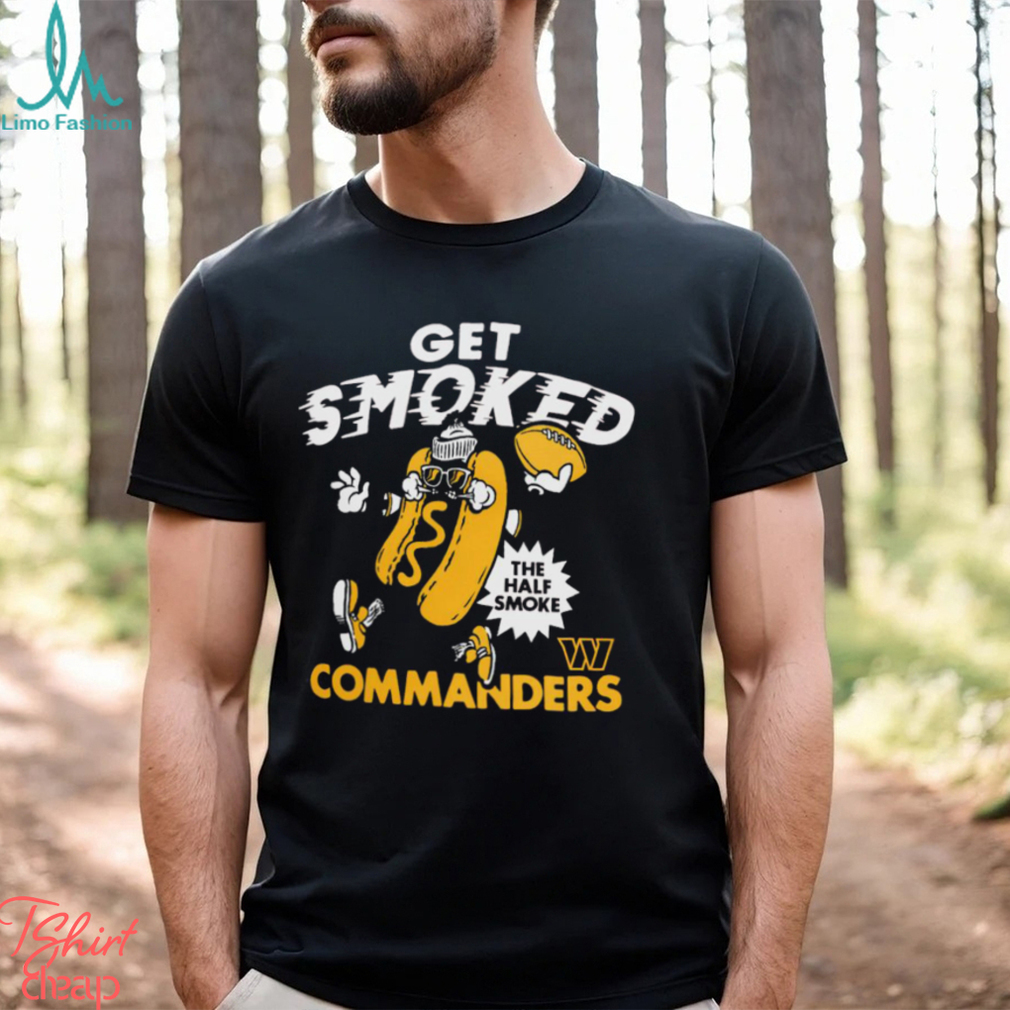 Best washington Commanders Get Smoked shirt - Limotees