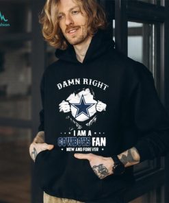 Blood Inside me damn right I am a Dallas Cowboys fan now and forever shirt