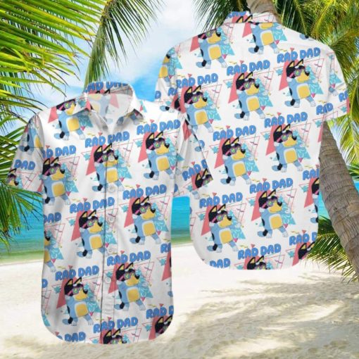 Bluey Hawaiian Shirt Rad Dad Gift For Adult Cartoon Lovers