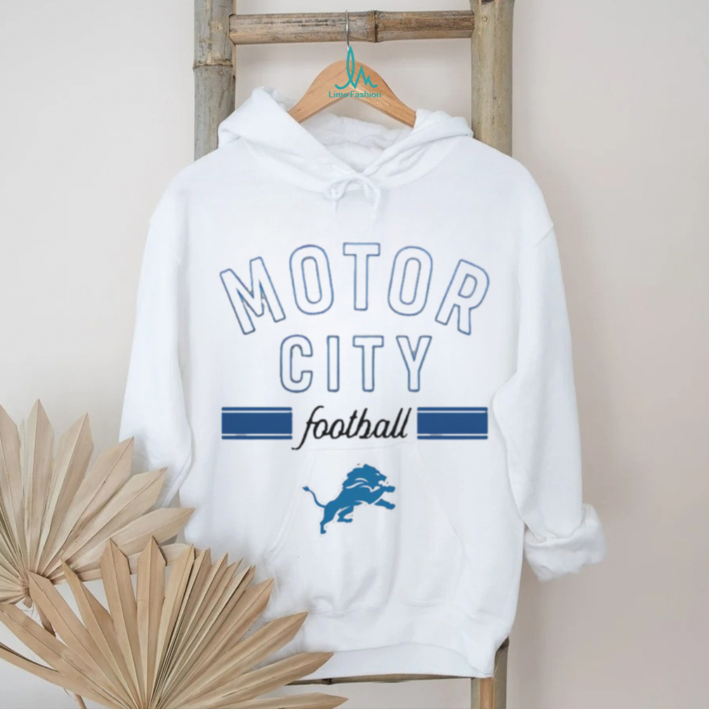 Detroit Lions motor city football shirt, hoodie, sweater and v-neck t-shirt