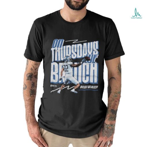 Brian branch detroit on thursdays we branch shirt