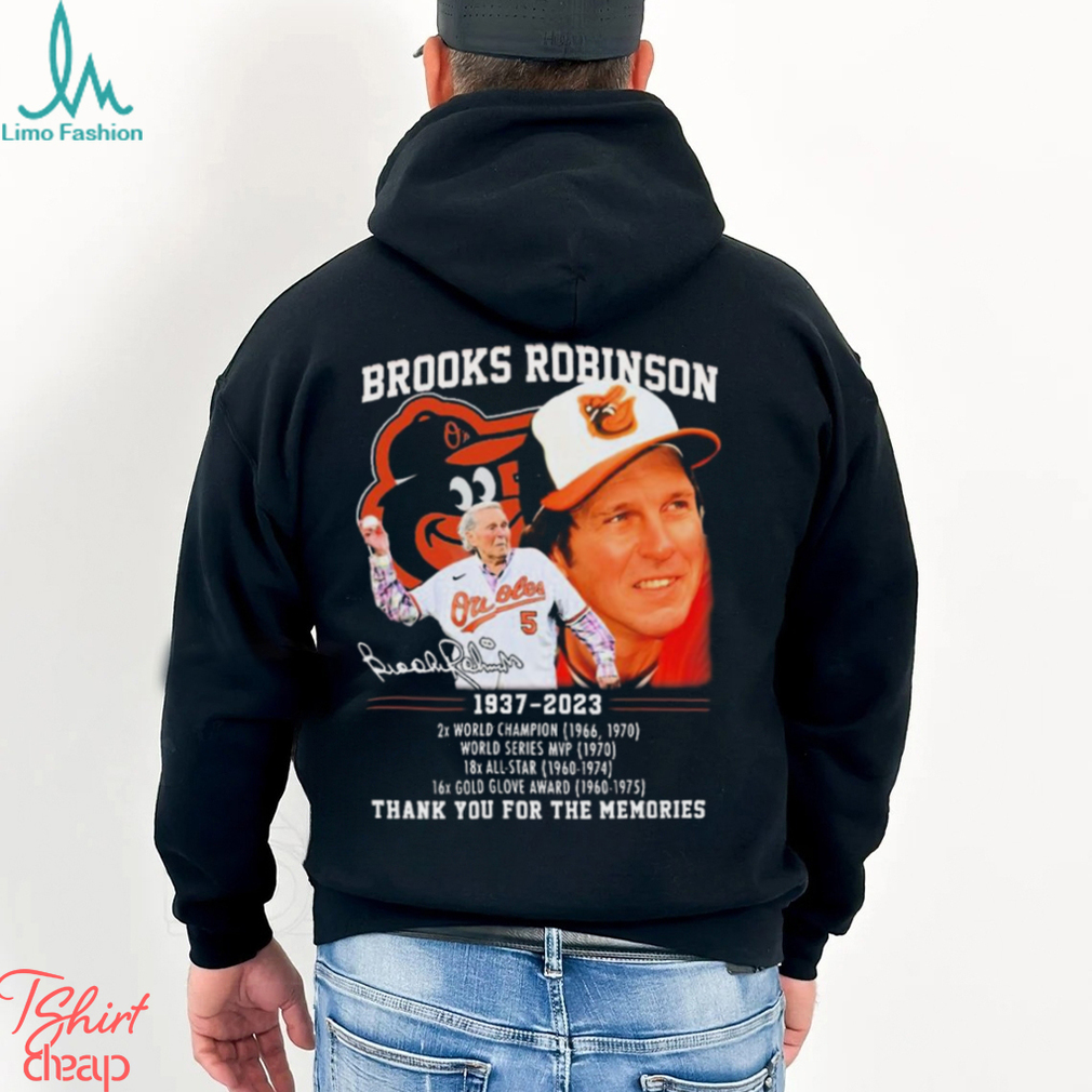 Official Brooks robinson 1937 2023 2x world champion world series mvp thank  you for the memories T-shirt, hoodie, sweater, long sleeve and tank top