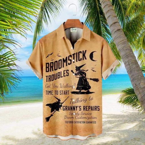 Broomstick Troubles Got You Walking Time To Start Halloween Hawaiian Shirt