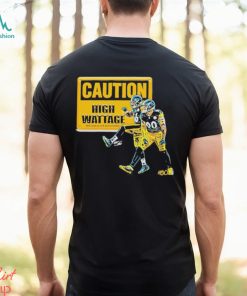 Caution High Wattage Shirt