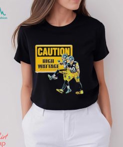 Caution High Wattage Shirt