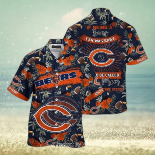 Chicago Bears NFL Hawaiian Shirt Being A Bears Beach Shirt This For Summer Mom Lets Everyone Score