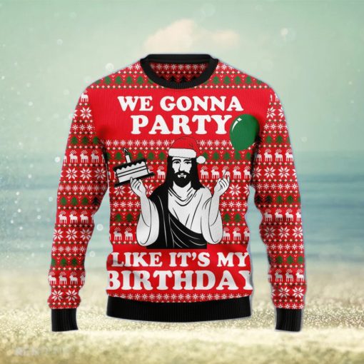 Christian We Gonna Party Like It’s My Birthday Ugly Christmas Sweater Gift Men Women