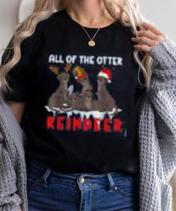 Christmas All Of The Otter Reindeer Shirt