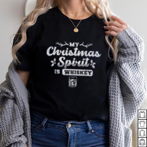 Christmas Drinking Whiskey Is My Christmas Spirit Xmas Shirt