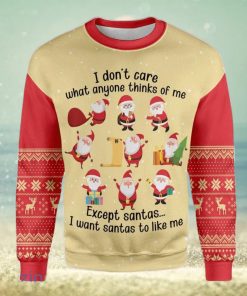 Christmas I Dont Care What Anyone Thinks Of Me Except Santas Ugly Christmas Sweater Best Gift