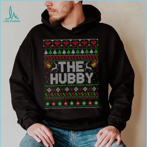 Christmas Sweater Shirt The Hubby Ugly Matching Christmas Sweater Husband Wife Wifey Couple Gifts Christmas T Shirt