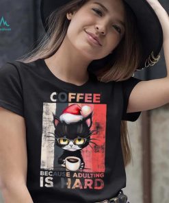 Coffee Because Adulting Is Hard Cute Santa Cat Christmas Shirt