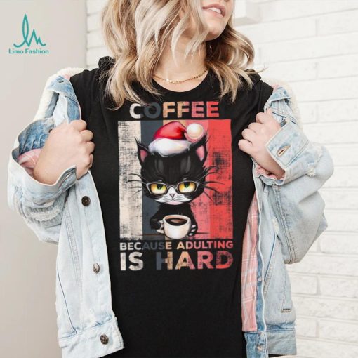 Coffee Because Adulting Is Hard Cute Santa Cat Christmas Shirt