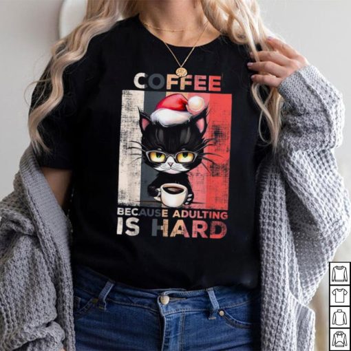 Coffee Because Adulting Is Hard Cute Santa Cat Christmas Shirt