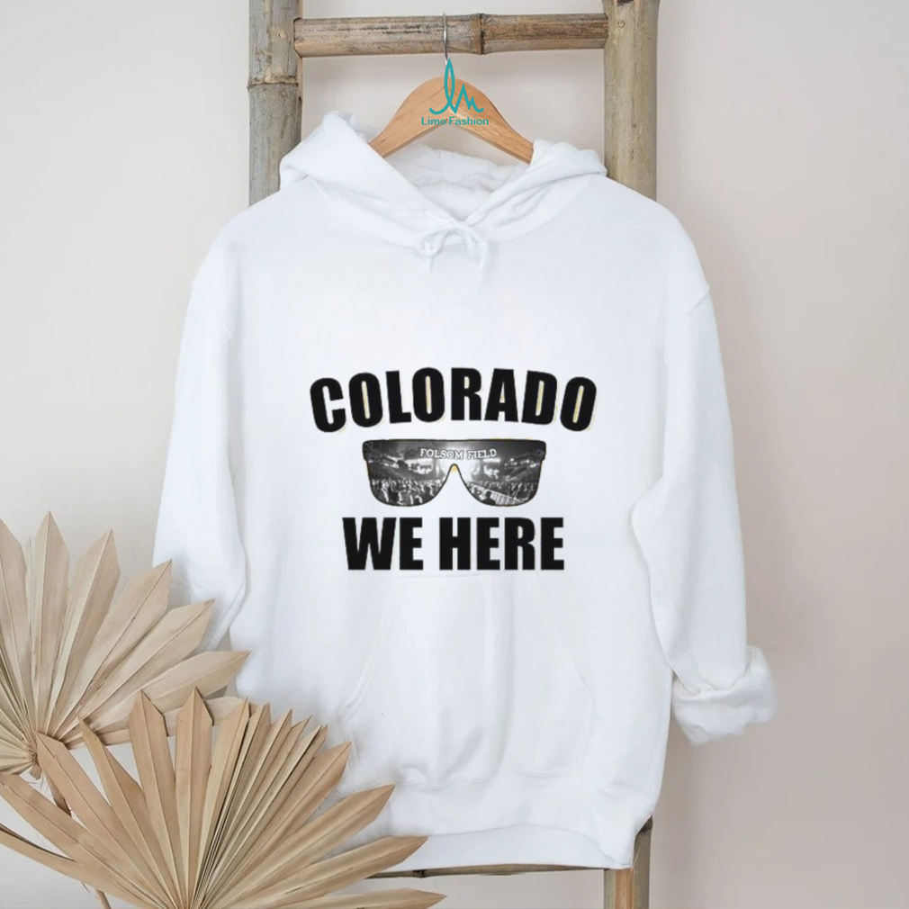 Colorado Buffaloes Colorado We Here Shirt Colorado Buffaloes Colorado We Here Shirt