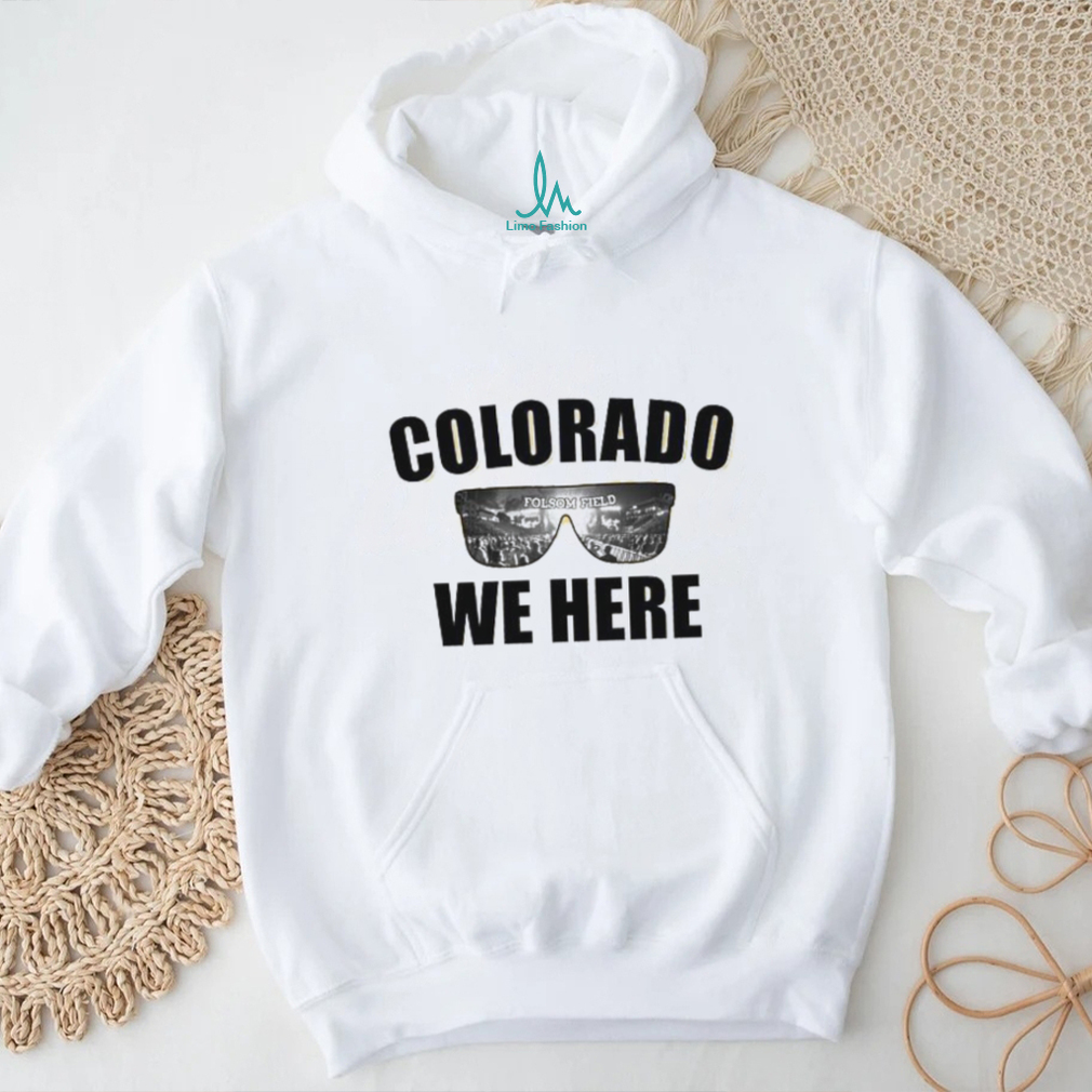 Colorado Buffaloes Colorado We Here Shirt Colorado Buffaloes Colorado We Here Shirt