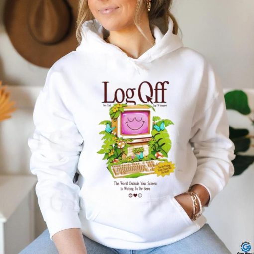 Cool Shirtz Log Off Very Cool Log Off Intivitie shirt