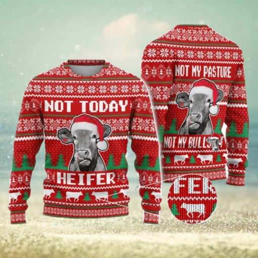 Cow Farm Not Today Heifer Ugly Christmas Sweater Men And Women Christmas Gift Sweater