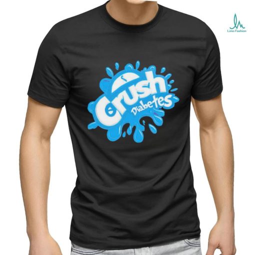 Crush Diabetes Shirt