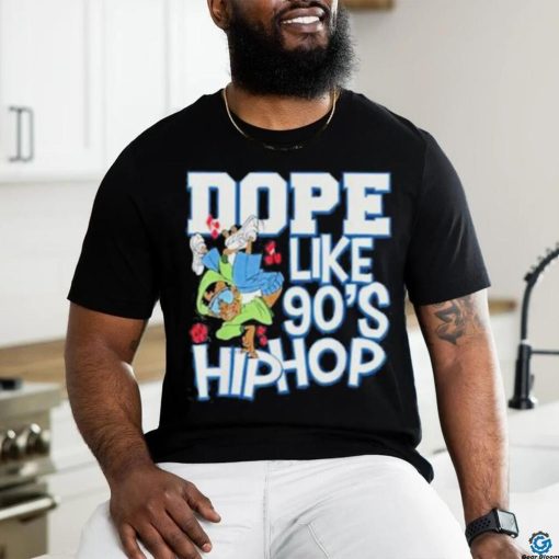 DOPE Like 90s Hip Hop Shirt