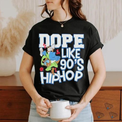 DOPE Like 90s Hip Hop Shirt