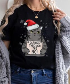 Dashing Trough The No Funny Christmas Cat Owner Shirt