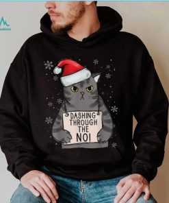 Dashing Trough The No Funny Christmas Cat Owner Shirt