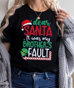 Dear Santa It's Was My Brother's Fault Christmas Pajama Xmas Shirt